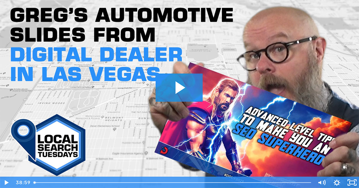 Greg's Automotive SEO slides from Digital Dealer Las Vegas SearchLab