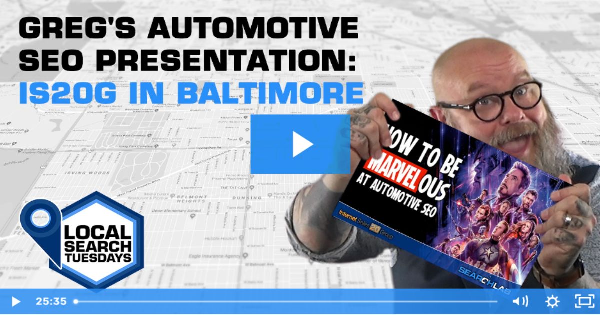 Greg's automotive SEO presentation: IS20G in Baltimore - SearchLab Digital