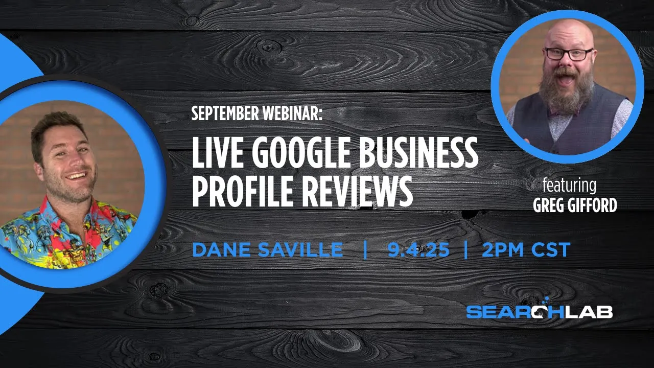 Key Insights from Live Google Business Profile Audits with Greg Gifford